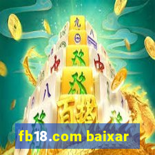 fb18.com baixar